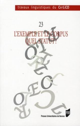 9782753511132: L'exemple et le corpus : quel statut ?