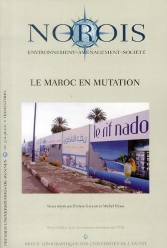 Beispielbild fr Norois No 214 Le Maroc en mutation zum Verkauf von Librairie La Canopee. Inc.