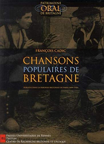 Beispielbild fr Chansons populaires de Bretagne Publiees dans la paroisse breton zum Verkauf von Librairie La Canopee. Inc.