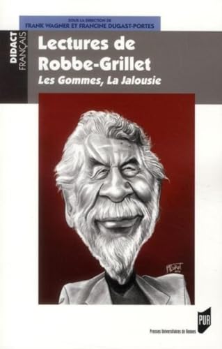 9782753511866: Lectures de Robbe-Grillet: Les Gommes, La Jalousie