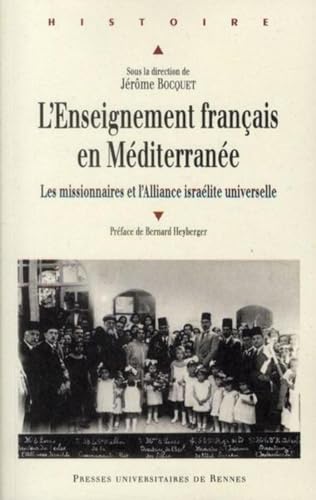 Beispielbild fr ENSEIGNEMENT FRANCAIS EN MEDITERRANEE zum Verkauf von Gallix