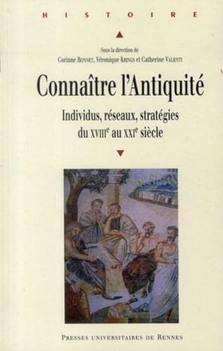 Beispielbild fr CONNAITRE L ANTIQUITE [Broch] Valenti, Catherine; Krings, Vronique et Bonnet, Corinne zum Verkauf von BIBLIO-NET