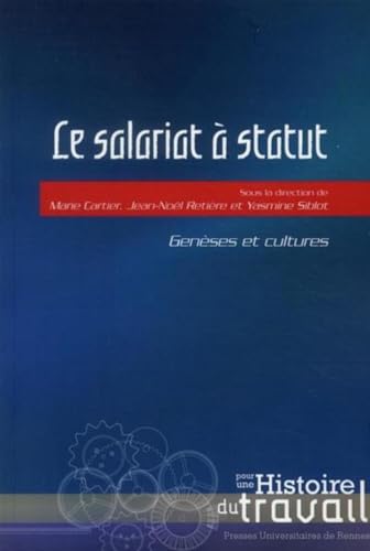 Stock image for Le salariat  statut : Genses et cultures for sale by Ammareal