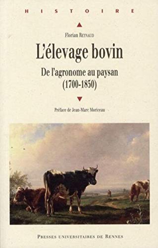 9782753512283: ELEVAGE BOVIN: De l'agronome au paysan (1700-1850)