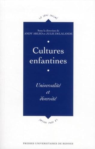 Cultures enfantines universalite et diversite