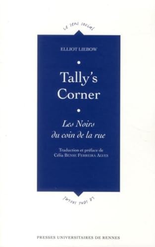 Tally's corner les Noirs du coin de la rue