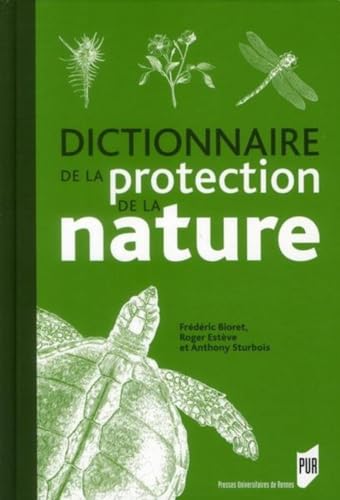 Beispielbild fr Dictionnaire de la protection de la nature zum Verkauf von Librairie La Canopee. Inc.