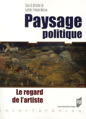 Paysage politique Le regard de l'artiste