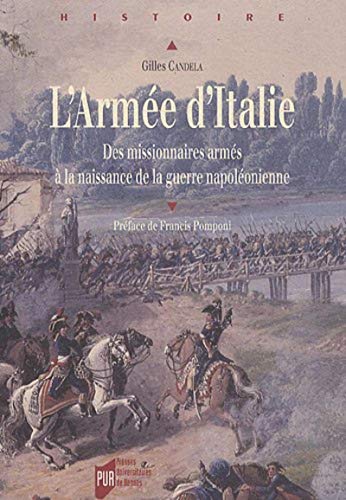 Beispielbild fr L'Armee d'Italie Des missionnaires armes a la naissance de la zum Verkauf von Librairie La Canopee. Inc.