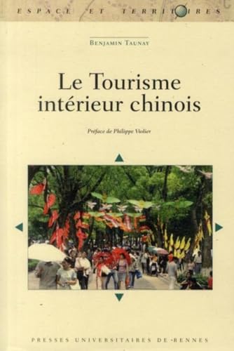 Stock image for Le Tourisme intrieur chinois for sale by medimops