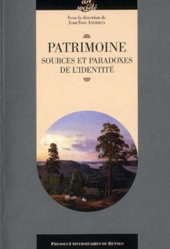 9782753513624: PATRIMOINE SOURCES ET PARADOXES DE L IDENTITE