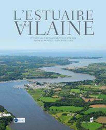 Beispielbild fr L'estuaire de la Vilaine zum Verkauf von Librairie La Canopee. Inc.