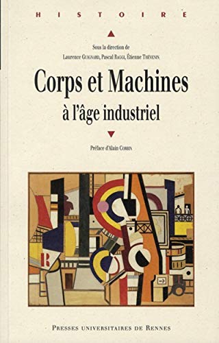 9782753513952: Corps et Machines  l'ge industriel