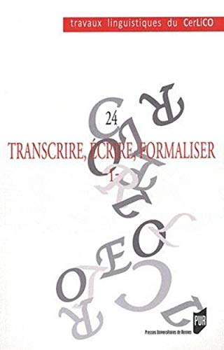 Beispielbild fr TRANSCRIRE ECRIRE FORMALISER 1 [Broch] Col, Gilles zum Verkauf von BIBLIO-NET