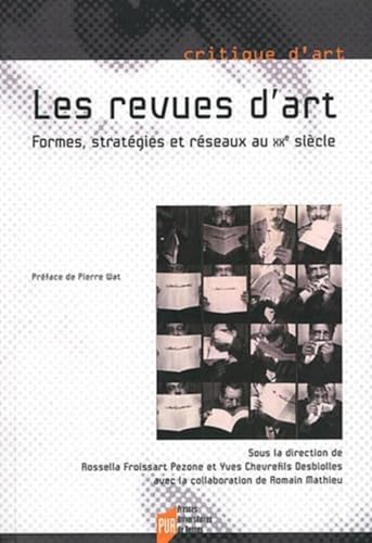 Les revues d'art Formes strategies et reseaux au XXe siecle