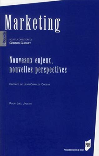 Beispielbild fr Marketing : Nouveaux enjeux, nouvelles perspectives zum Verkauf von Revaluation Books