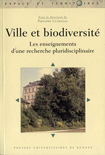 Stock image for Ville et biodiversite (Espace et Territoires) for sale by BURISBOOKS