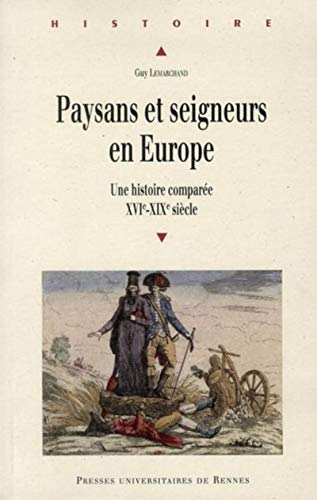 Stock image for Paysans et seigneurs en Europe Une histoire comparee XVIe XIXe for sale by Librairie La Canopee. Inc.