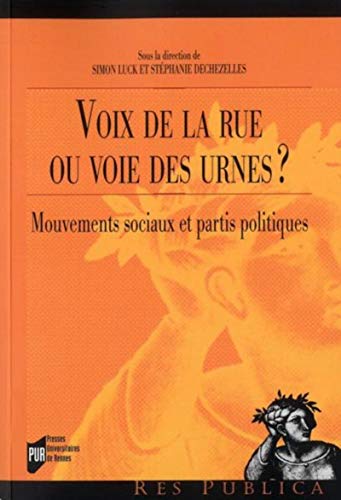 Beispielbild fr Voix de la rue ou voie des urnes Mouvements sociaux et partis po zum Verkauf von Librairie La Canopee. Inc.