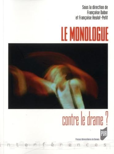 Beispielbild fr MONOLOGUE CONTRE LE DRAME zum Verkauf von Gallix