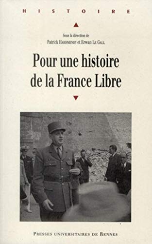 Pour un histoire de la France Libre