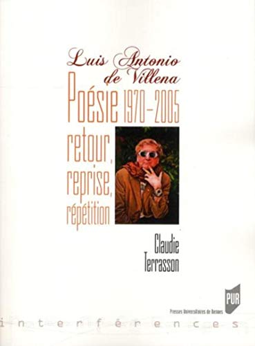Beispielbild fr Luis Antonio de Villena Poesie 1970 2005 Retour reprise zum Verkauf von Librairie La Canopee. Inc.