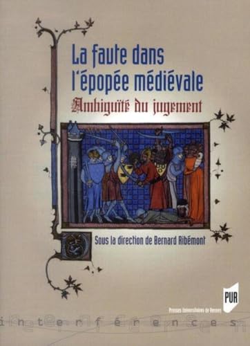 Beispielbild fr FAUTE DANS L EPOPEE MEDIEVALE Ribmont, Bernard zum Verkauf von BIBLIO-NET