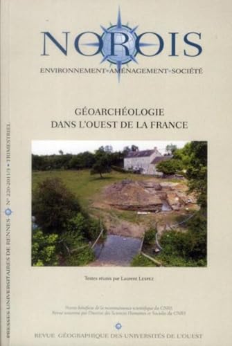 Norois No 220 Geoarcheologie dans l'Ouest de la France