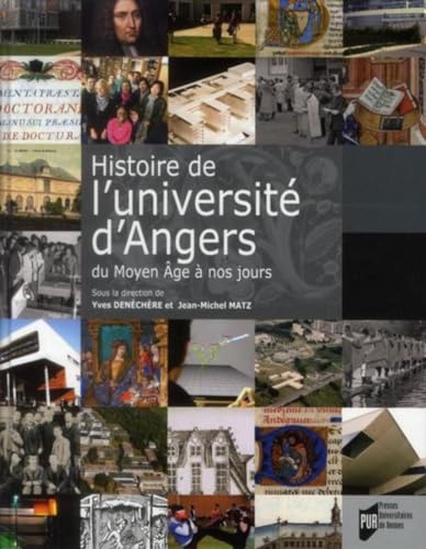 Beispielbild fr Histoire DE L UNIVERSITE D ANGERS zum Verkauf von Gallix