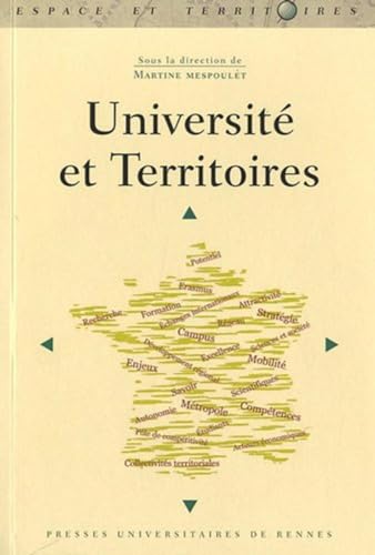 Stock image for UNIVERSITE ET TERRITOIRES Mespoulet, Martine et Maison des sciences de l'homme Ange Gupin for sale by BIBLIO-NET