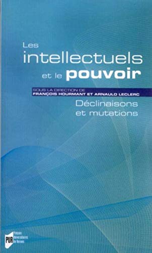 Beispielbild fr INTELLECTUELS ET LE POUVOIR [Broch] Hourmant, Franois et Leclerc, Arnauld zum Verkauf von BIBLIO-NET