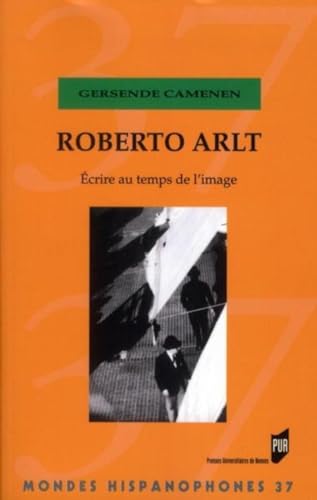 Beispielbild fr ROBERTO ARLT [Broch] Camenen, Gersende zum Verkauf von BIBLIO-NET