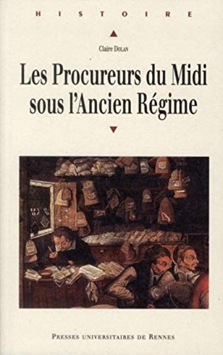 9782753519978: Les Procureurs du Midi sous l'Ancien Rgime