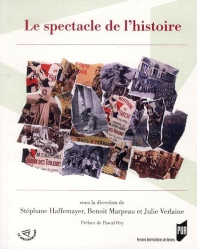 9782753520066: Le spectacle de l'histoire