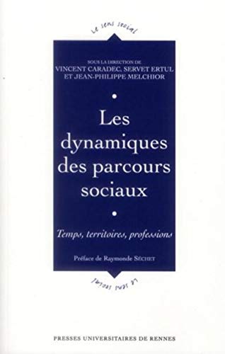 Imagen de archivo de DYNAMIQUES DES PARCOURS SOCIAUX a la venta por Ammareal