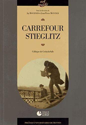 9782753520929: Carrefour Stieglitz: Colloque de Cerisy-la-Salle