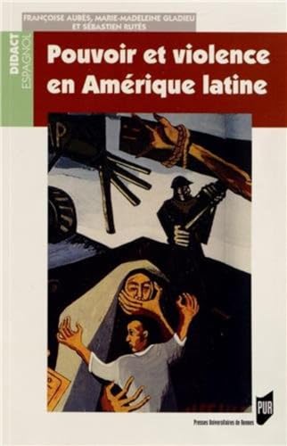 Beispielbild fr POUVOIR ET VIOLENCE EN AMERIQUE LATINE zum Verkauf von Gallix