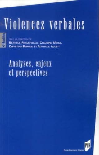 9782753526723: Violences verbales: Analyses, enjeux et perspectives