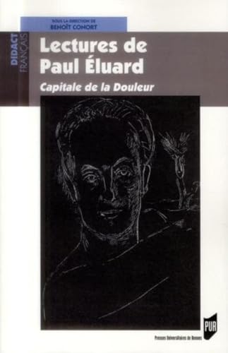 Beispielbild fr Lectures de Paul Eluard : Capitale de la douleur zum Verkauf von Ammareal