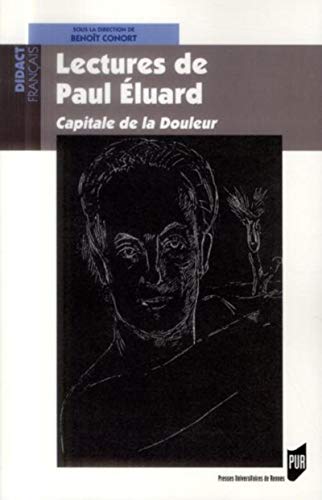 Stock image for Lectures de Paul Eluard : Capitale de la douleur for sale by Ammareal