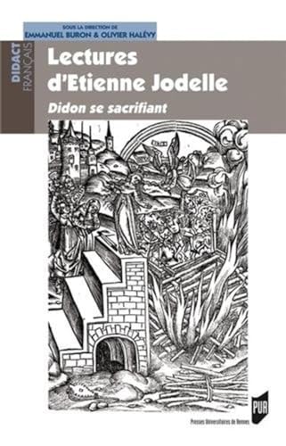 Beispielbild fr LECTURES D ETIENNE JODELLE Buron, Emmanuel et Halvy, Olivier zum Verkauf von BIBLIO-NET