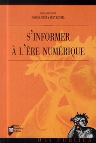 Beispielbild fr S INFORMER A L ERE NUMERIQUE [Broch] Rieffel, Rmy et Jouet, Josiane zum Verkauf von BIBLIO-NET