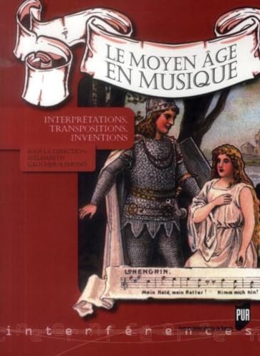 Stock image for Le Moyen Age en musique Interpretations transpositions inventions for sale by Librairie La Canopee. Inc.