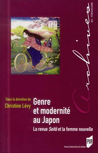 Stock image for Genre et modernit au Japon : La revue Seit et la femme nouvelle for sale by medimops