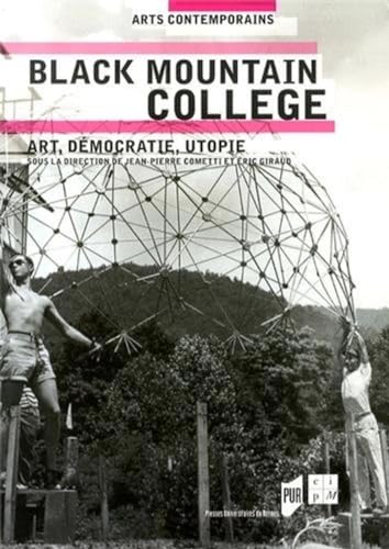 9782753528956: BLACK MOUNTAIN COLLEGE: Art, dmocratie, utopie