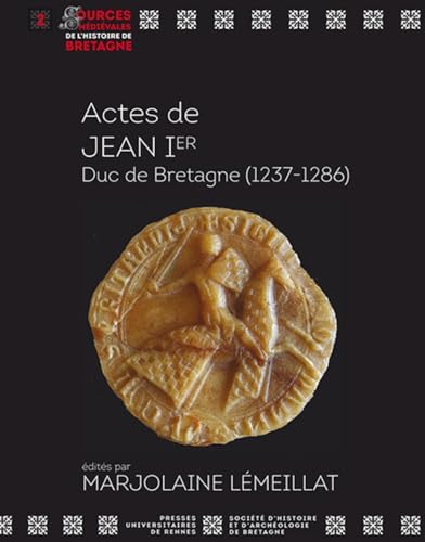 9782753532540: Actes de Jean Ier, Duc de Bretagne (1237-1286)