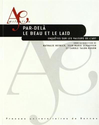 Stock image for Par-del le beau et le laid : Les valeurs de l'art for sale by medimops