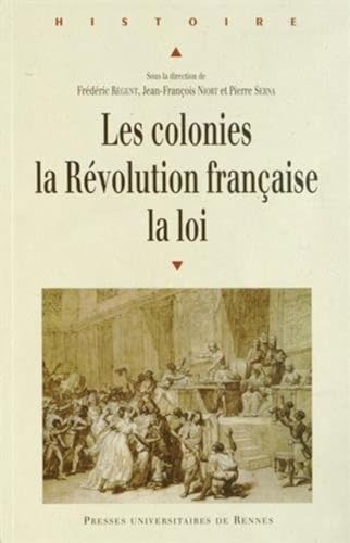 9782753533646: COLONIES LA REVOLUTION FRANCAISE LA LOI