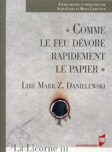 Beispielbild fr COMME LE FEU DEVORE RAPIDEMENT LE PAPIER zum Verkauf von Gallix