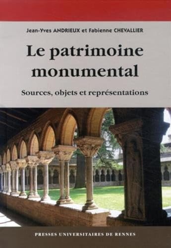 9782753534124: Le patrimoine monumental: Sources, objets et reprsentations